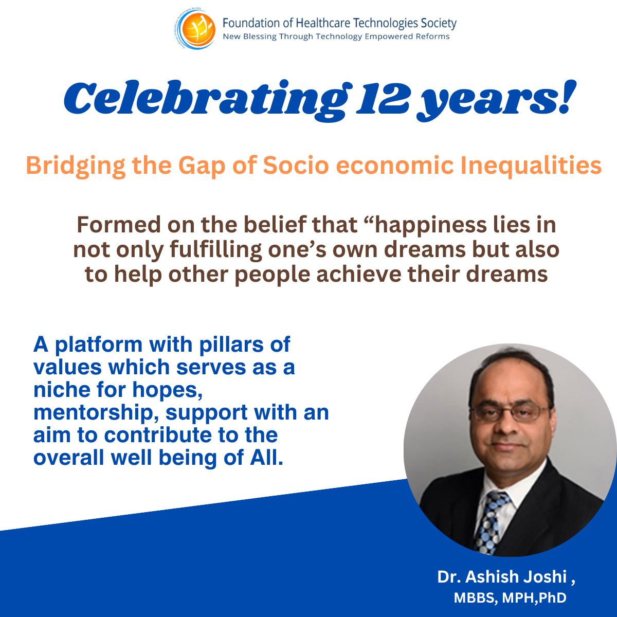 Celebrating 12 years, Bridging the Gap of Socioeconomic Inequalities - Ashish Joshi