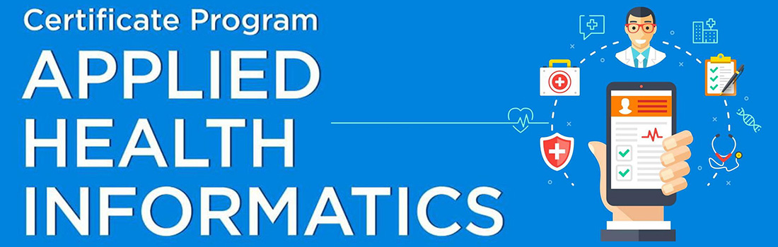 Applied Health Informatics - Certificate Program