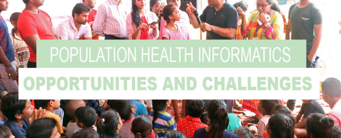 Ashish Joshi's Blog - Population Health Informatics Opportunities and Challenges